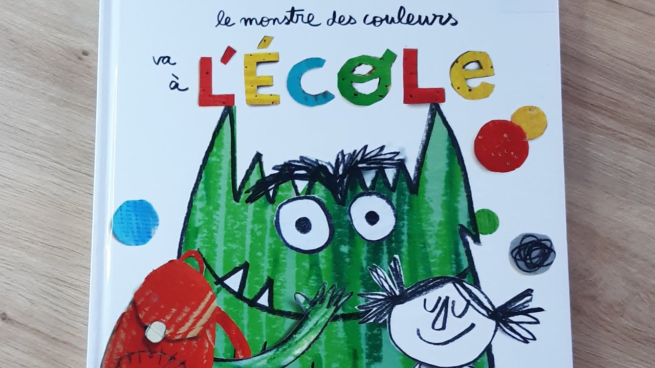 Le monstre des couleurs va à l'école