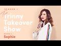 The Trinny Takeover Show Series 1 Episode 3: Sophie | Trinny