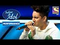 Rishabh ने दिया 'Aahun Aahun' पे एक Mind-Blowing Performance | Indian Idol Season 11