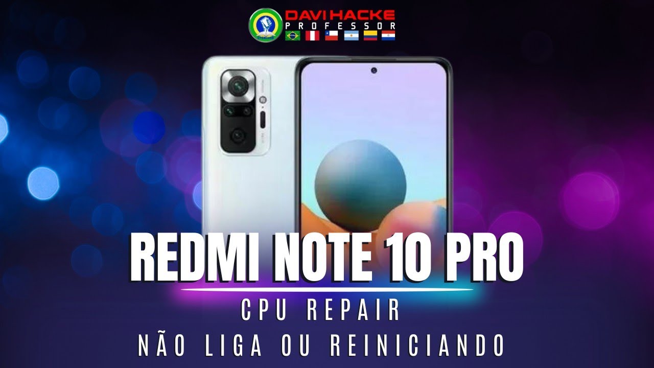 REDMI NOTE 10 PRO (não liga ou reiniciando) - CPU REPAIR