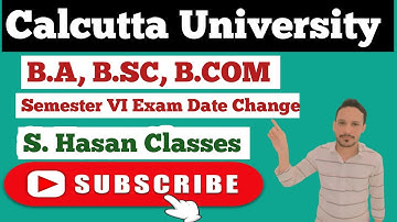 Calcutta University 6th Semester B.A,B.SC, B.COM(Hons/Gen) Exam Date Postponed 2023|@s.hasanclasses