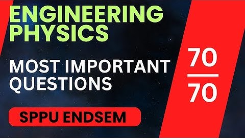 Engineering Physics Important Questions | SPPU Endsem Strategy | 70/70 | #sppu #engineeringphysics