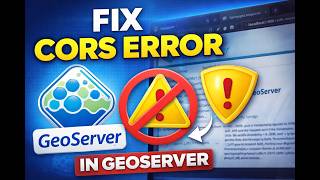 Fix GeoServer CORS Error | Enable Cross-Origin Requests for WMS