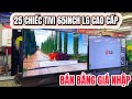 NHẬP 25 CHIẾC SMART TV LG 65 INCH CAO CẤP BÁN BẰNG GIÁ NHẬP thì TỘI GÌ MUA TV TẦM THẤP