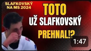 TOTO už prehnal?! - Juraj Slafkovský na MS 2024