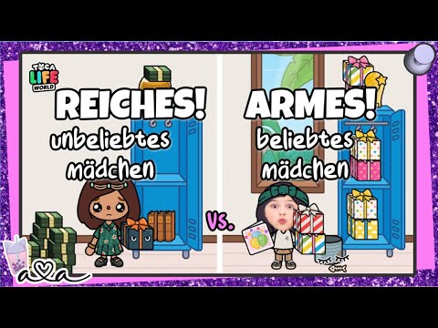 Reiches unbeliebtes Mädchen vs armes beliebtes Mädchen💄💅🏻👩🏻‍🦰 Toca Life Story 💜 Alles Ava Gaming