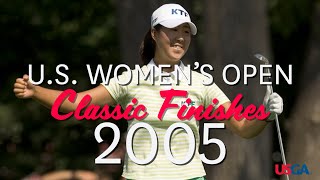 U.S. Women's Open Classic Finishes: 2005