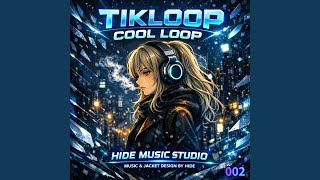 TIKLOOP 002 COOL LOOP
