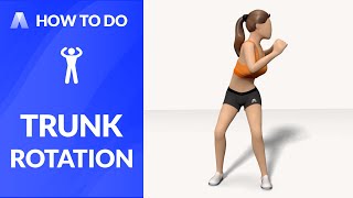 How to Do：TRUNK ROTATION