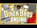 Diner Bros - #4 - ONLINE MULTIPLAYER WITH PARSEC! (4 Player Gameplay)
