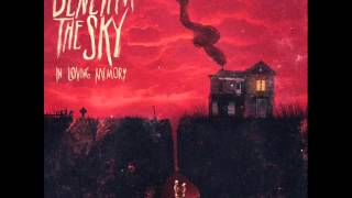 Beneath The Sky Static