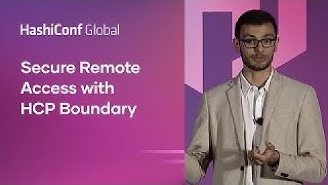 Secure Remote Access with HCP Boundary