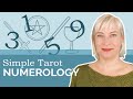 The Tarot Numbered Cards - tarot numerology for beginners