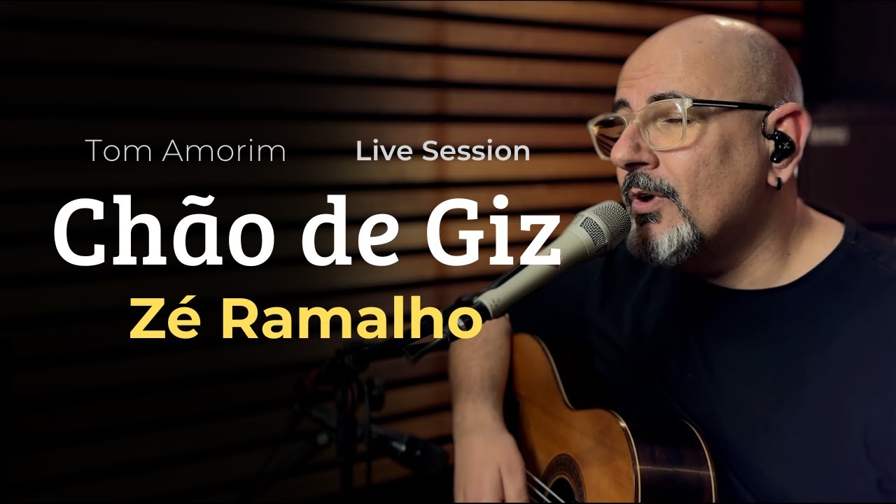Zé Ramalho - Chao de Giz - Tom Amorim - Live Session