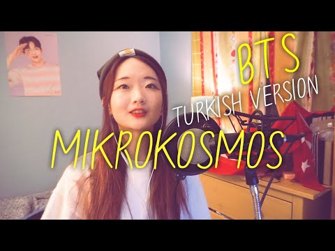 Mikrokosmos - BTS (Türkçe Versiyonu cover by Koreli kız)