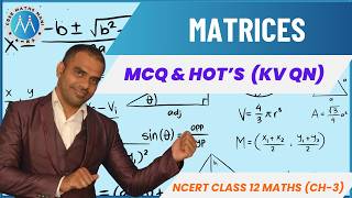 Matrices (MCQ & HOT,s - KV Material) | Class 12 Maths NCERT |