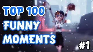 Identity V Funny Moments - TOP 100 Part 1