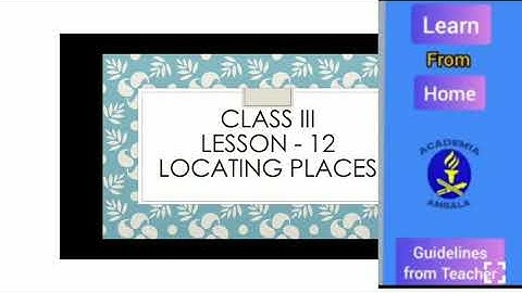 Class III / EVS/ Lesson-12 Locating Places ( Directions)