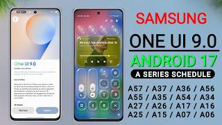 Samsung (A Series) One UI 9.0 Android 17 Update Schedule | Galaxy A57, A56, A55, A54, A36, A35, A... screenshot 2