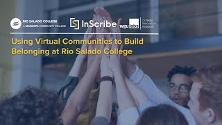 Using Virtual Communities to Build Belonging at Rio Salado College