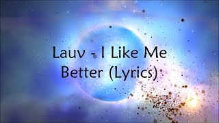 Video thumbnail of "Lauv - I Like Me Better (Lyrics) Takee Alif"