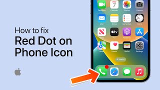 How To Fix Red Dot on iPhone Phone Icon