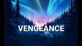Neoni-Vengeance ,Saint Cardinal, and Silverberg ( lyrics)