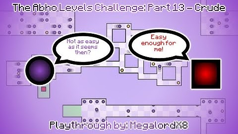 The Worlds Hardest Game Editor: (Abho levels challenge #13) Custom Level - Crude