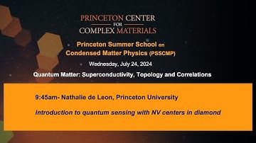 Introduction to quantum sensing with NV centers in diamond - Nathalie de Leon