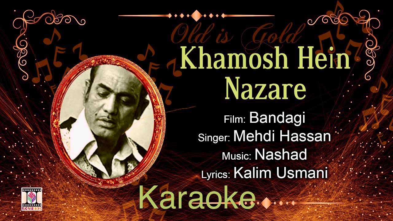 Khamosh Hain Nazare ♥️ karaoke / Mehdi Hassan