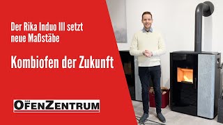 Download Lagu Der Kombiofen der Zukunft: Warum der Rika Induo III neue Maßstäbe setzt - DAS OFENZENTRUM MP3