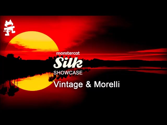 Vintage & Morelli - Monstercat Silk Showcase