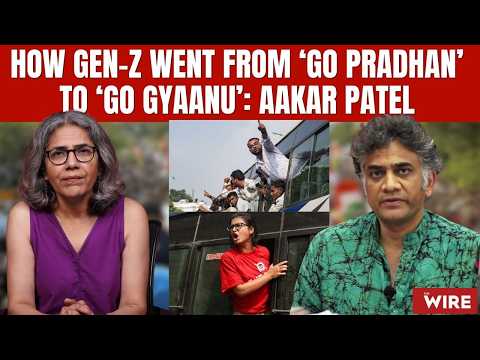 How Gen-Z Went From ‘Go Pradhan’ to ‘Go Gyaanu’: Aakar Patel