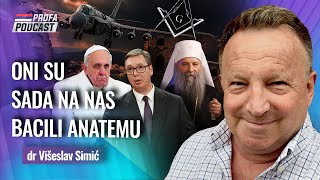 dr Višeslav Simić - ONI SU SADA BACILI ANATEMU NA NAS