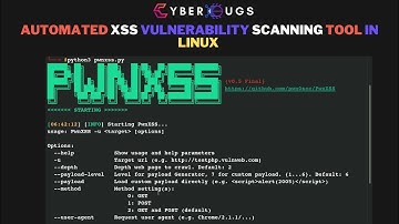 Automation XSS Vulnerability Scanner Tools | What Is PwnXSS |  In Hindi