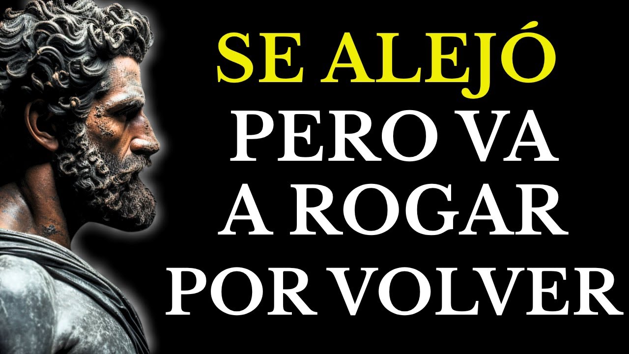 CUANDO POR FIN ENTIENDA QUE TE PERDIÓ… YA SERÁS INALCANZABLE | ESTOICISM