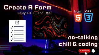 Create A Simple Form Chill-Step Coding No-Talking