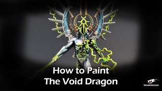 How to Paint the Void Dragon