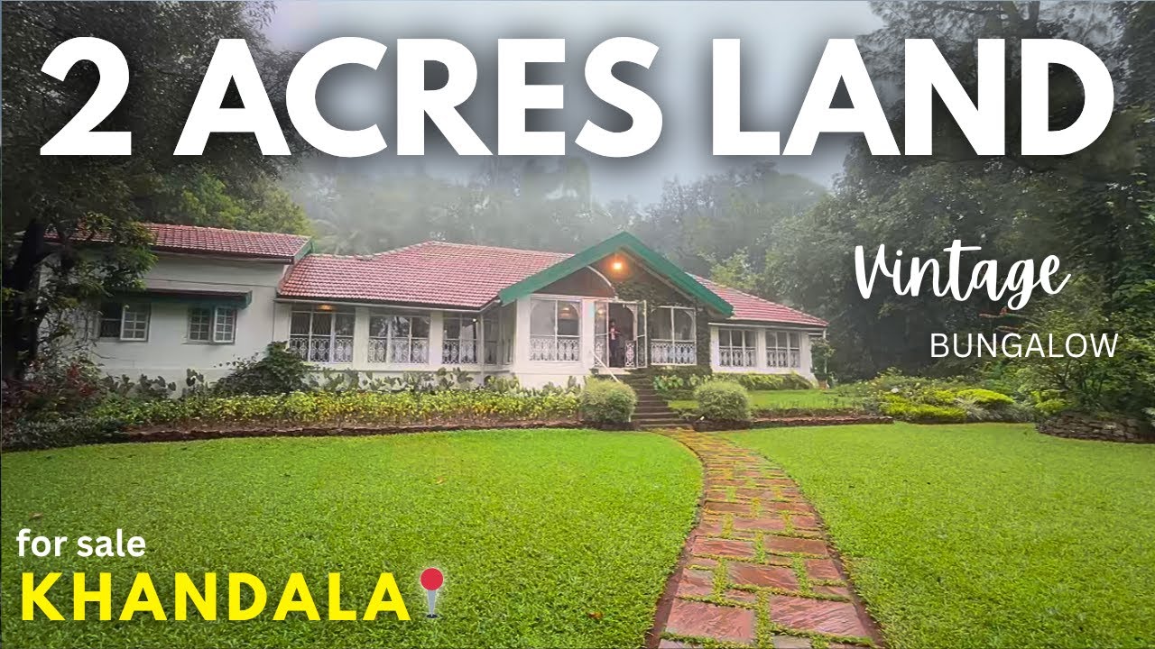 Hidden Gem of Old Khandala – 2 Acres for Sale