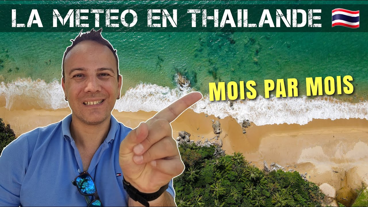 La météo en Thaïlande mois par mois