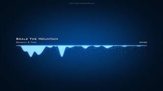 Density & Time ♪ Scale The Mountain  #CinematicInspirational
