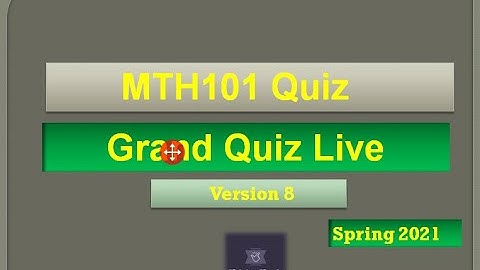 MTH101 Grand quiz Live attempt Spring2021 By Helping Hands|version 8|