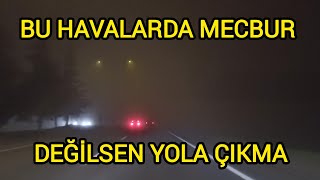SİSLİ VE TEHLİKELİ HAVALARDA ARAÇ NASIL KULLANILIR 