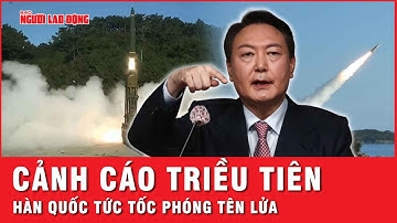 Hàn Quốc tập trận bắn đạn thật, tức tốc phóng tên lửa đạn đạo dằn mặt Triều Tiên | Tin thế giới