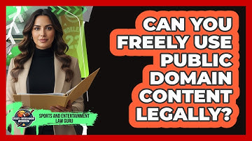 Can You Freely Use Public Domain Content Legally? - Sports and Entertainment Law Guru