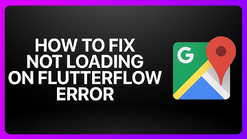 How To Fix Google Maps Not Loading in FlutterFlow Error in Google Maps 2025! Tutorial