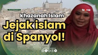 Download lagu Spanyol Pernah Dikuasai Islam 800 Tahun. Ini Buktinya! | Damai Indonesiaku | Khazanah Islam 1