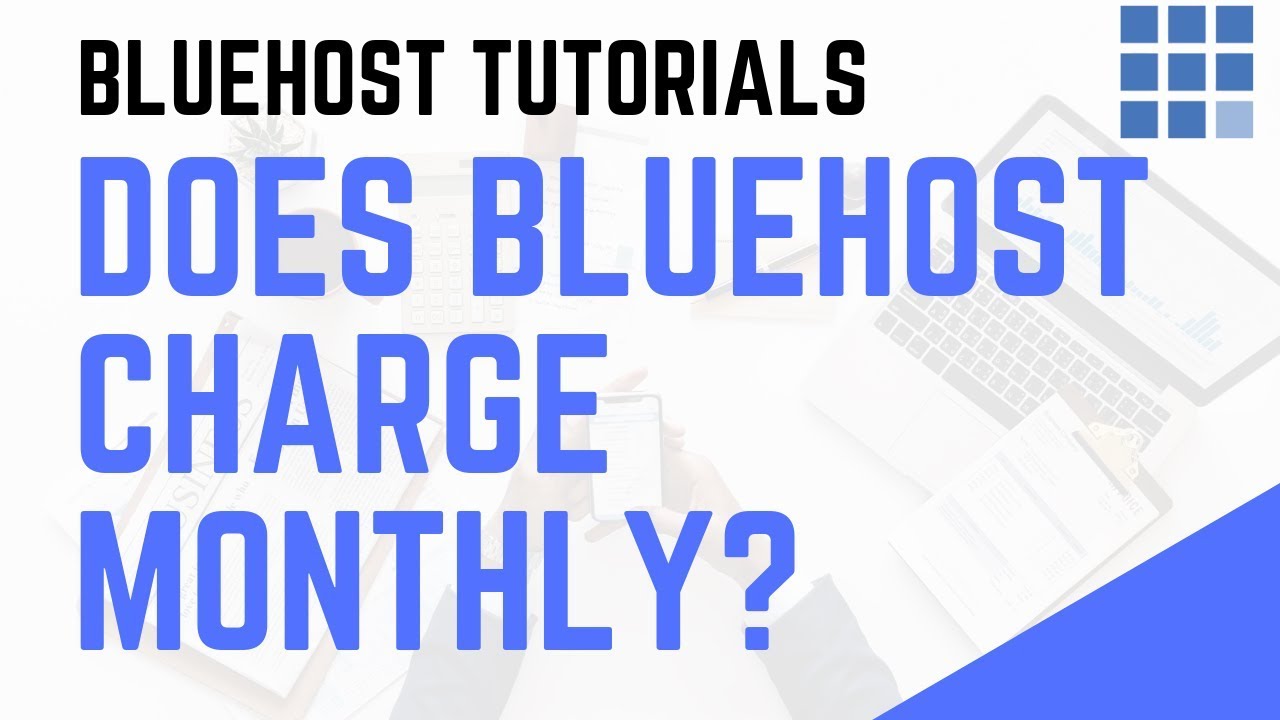 Does Bluehost Charge Monthly  