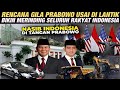 SUPER MERINDING! RENCANA GILA PRABOWO UNTUK INDONESIA BIKIN DUNIA TERKEJUT