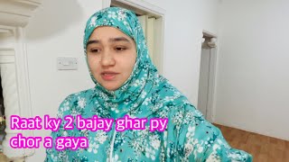 Raat ky 2 bajay ghar py chor a gaya || Salma Yaseen vlogs